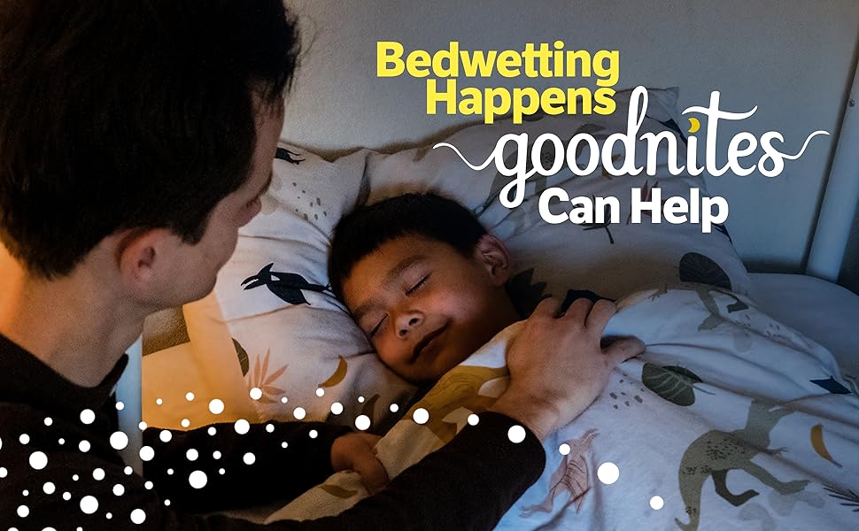 Bedwetting happens Goodnites can help